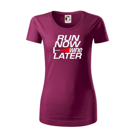 Run now Wine later