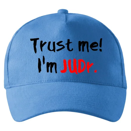 Trust me I´m  JUDr. / Ver mi som právnik