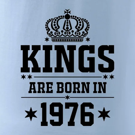 Kings are born in 1976