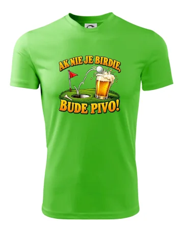Ak nie je birdie bude pivo