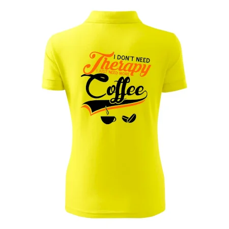 I don't need therapy coffee