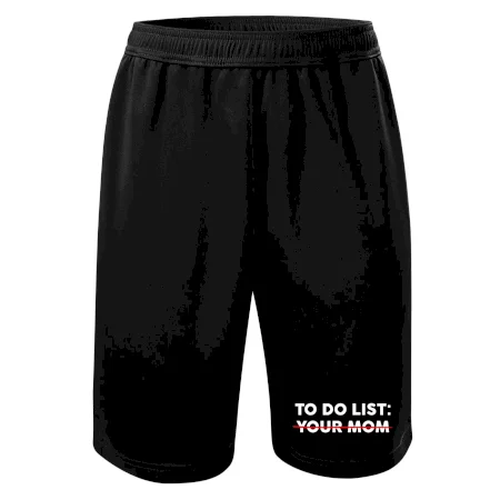 To do list: Your mom