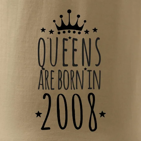 Queens are born in 2008