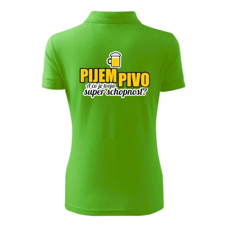 Pijem pivo - tvoja super schopnosť - rovný