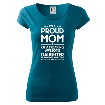 Proud Mom Daughter