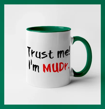 Trust me I´m  MUDr. / Ver mi som MUDR.