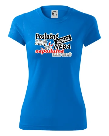 Poslušné dievčata idú do neba