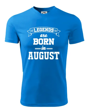 Legends are born in August