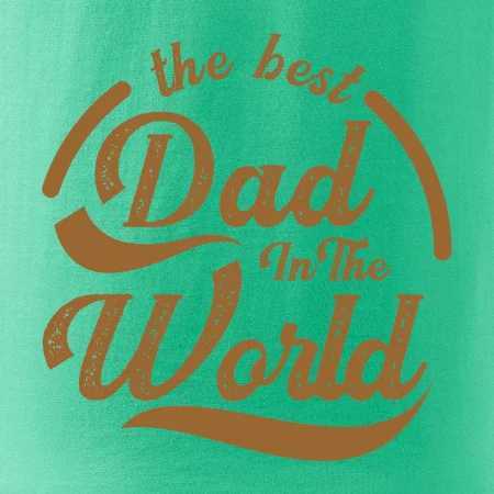 The best dad in the world - písacie