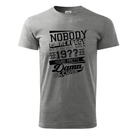 Nobody is perfect - Vlastný ročník