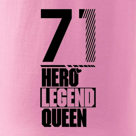 Hero, Legend, Queen 1971