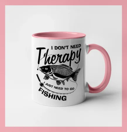 I dont need therapy - fishing