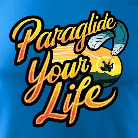 Paraglide your life
