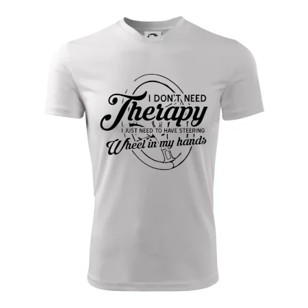 Okrúhly nápis -  I don't need therapy wheel in my hands