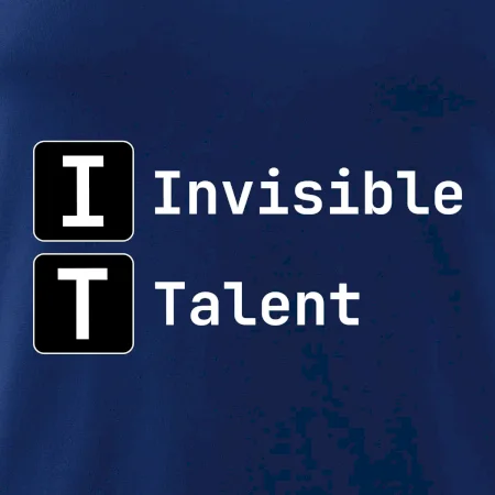 IT Nápis Invisible Talent
