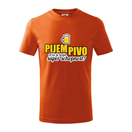 Pijem pivo - tvoja super schopnosť - rovný