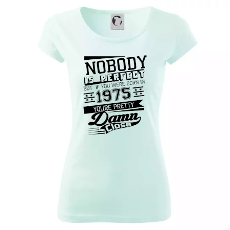 Nobody is perfect - 1975