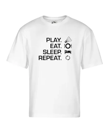 Play Eat Sleep Repeat badminton
