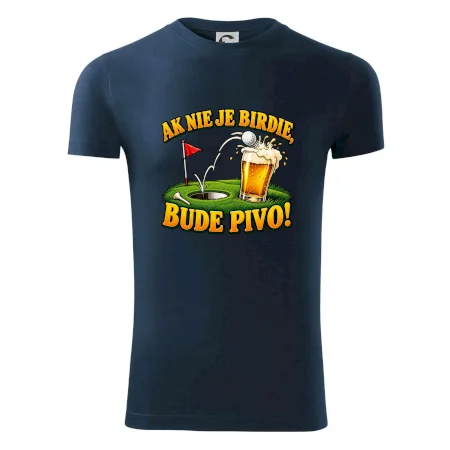 Ak nie je birdie bude pivo