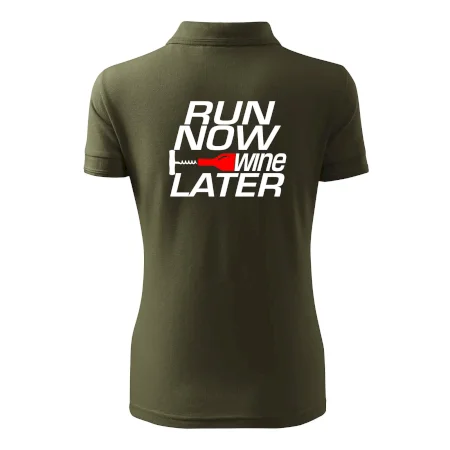Run now Wine later