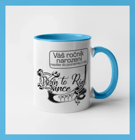 Born to ride - Vlastný ročník