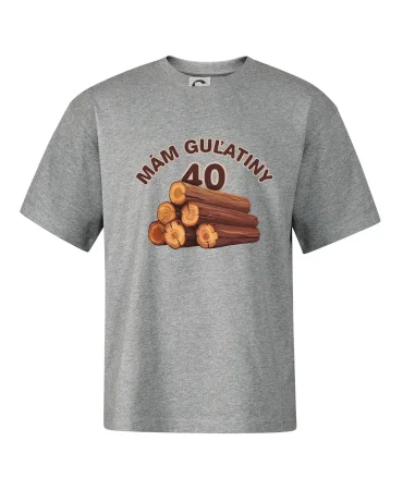 Mám guľatiny 40