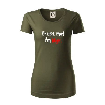 Trust me I´m  Mgr. / Ver mi som Magister.