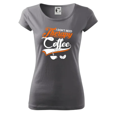 I don't need therapy coffee