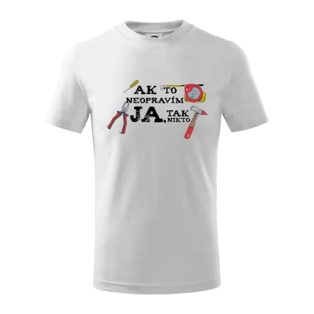 Ak to neopravim ja, tak nikto