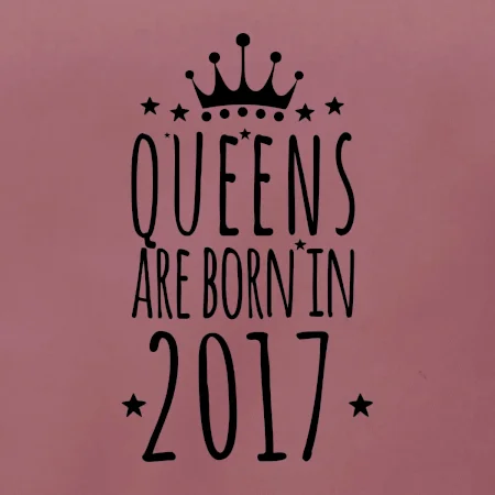 Queens are born in 2017
