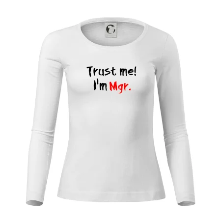 Trust me I´m  Mgr. / Ver mi som Magister.
