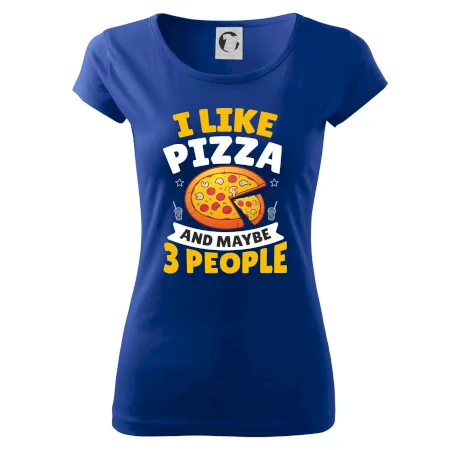 I like pizza and maybe 3 people