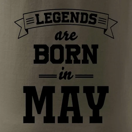 Legends are born in May