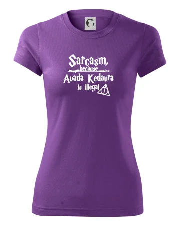 Harry - Sarcasm, because Avada Kedavra is illegal