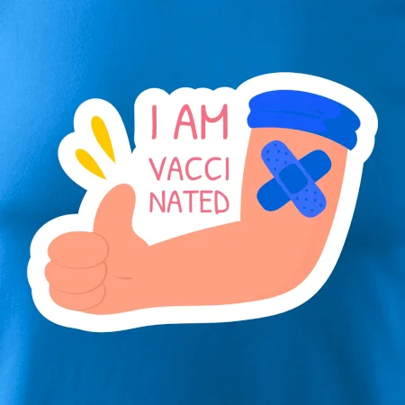 I am vaccinated