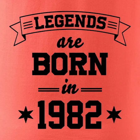 Legends are born in 1982