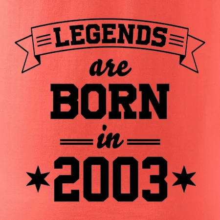 Legends are born in 2003