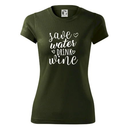 Save water drink wine