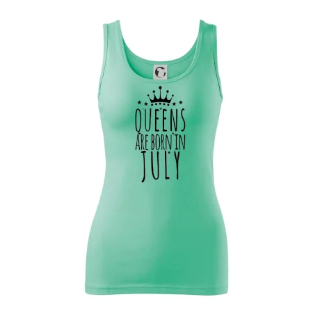 Queens are born in July