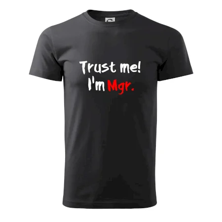 Trust me I´m  Mgr. / Ver mi som Magister.