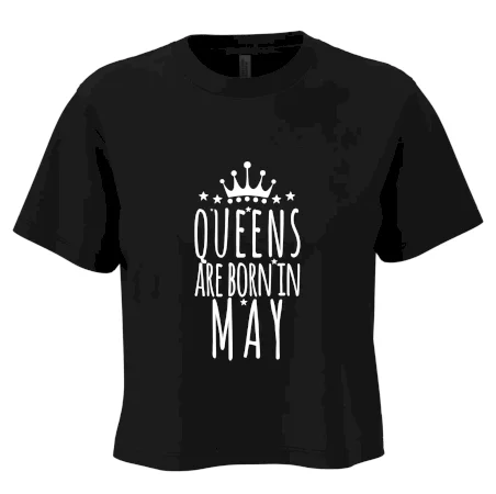 Queens are born in May