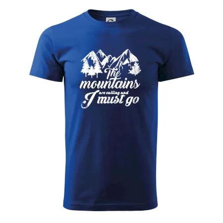 The mountains are calling and i must go