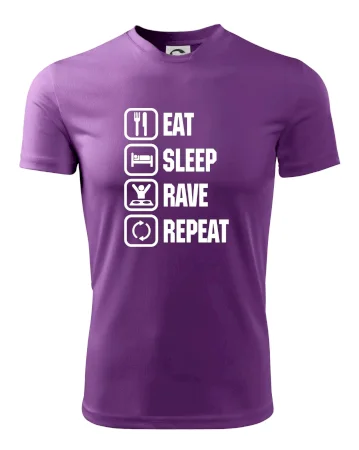 Eat sleep rave repeat