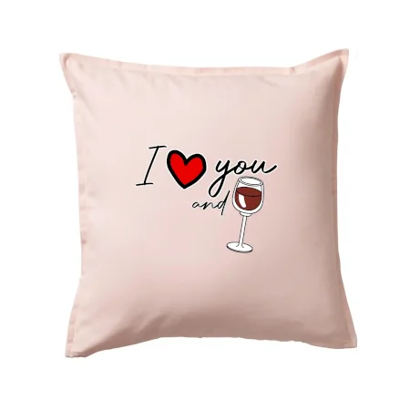 I love you and red wine