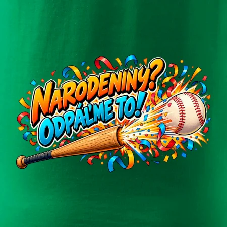 Narodeniny odpáľme to
