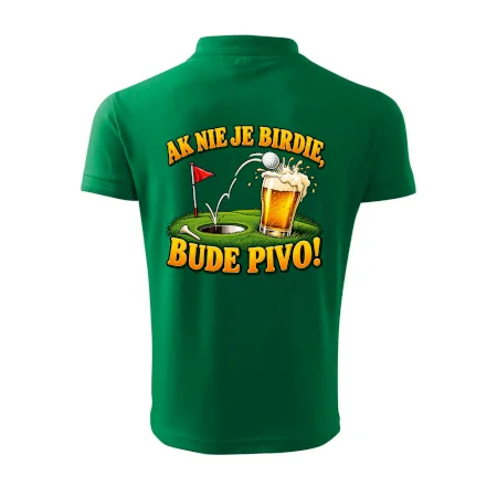 Ak nie je birdie bude pivo