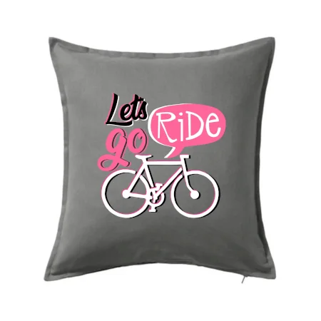 Lets go ride