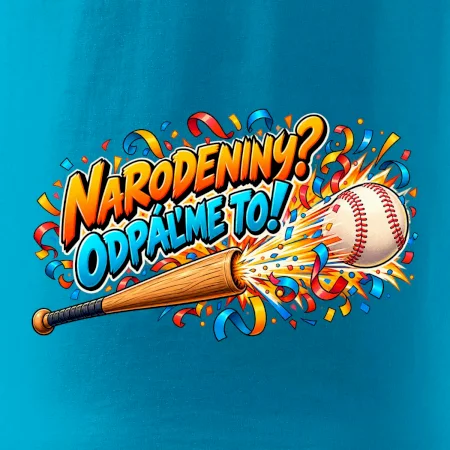 Narodeniny odpáľme to