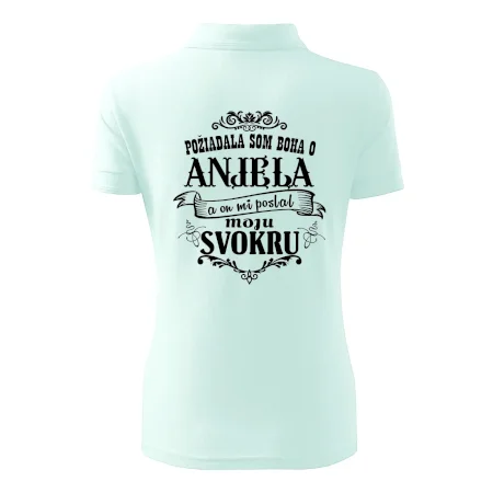 Požiadala som Boha o anjela a on mi poslal moju svokru