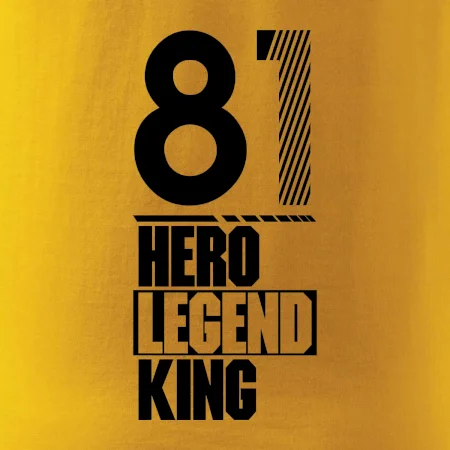 Hero, Legend, King / Queen  1981